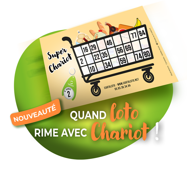 Super chariot - loto - partie spéciale - jeu à thème - bingo - bon d'achat - course - bénéfice - pouvoir d'achat